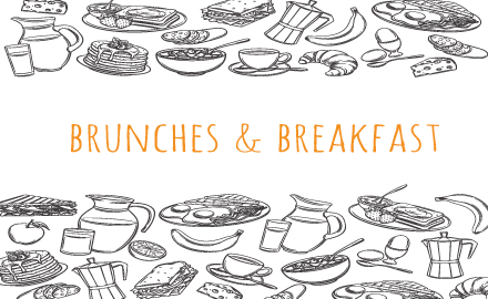 Brunches and Breakfast Category
